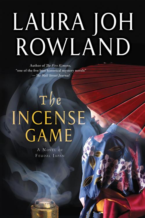 Cover of the book The Incense Game by Laura Joh Rowland, St. Martin's Press