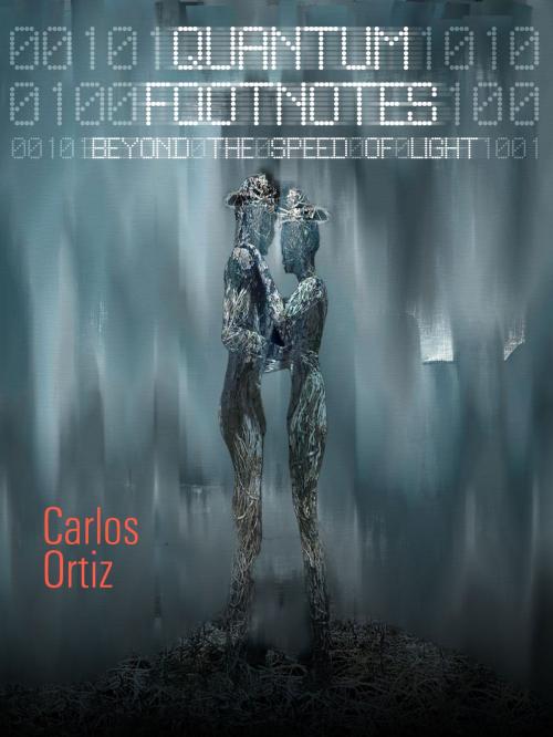 Cover of the book Quantum Footnotes by Carlos Ortiz, Carlos Ortiz