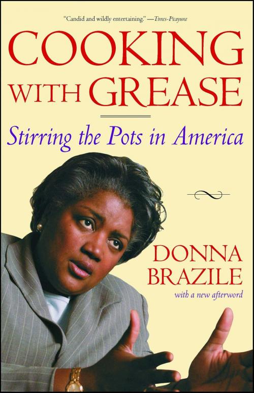 Cover of the book Cooking with Grease by Donna Brazile, Simon & Schuster