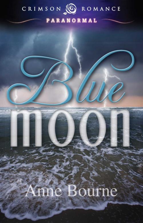 Cover of the book Blue Moon by Anne Bourne, Crimson Romance