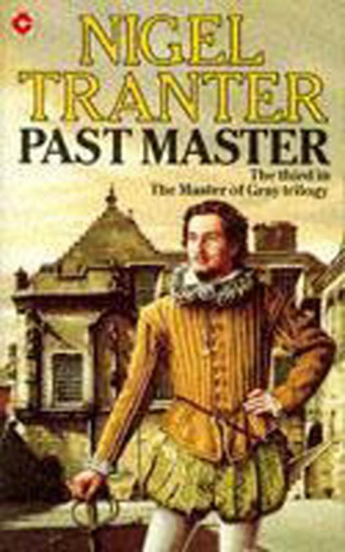 Cover of the book Past Master by Nigel Tranter, Hodder & Stoughton