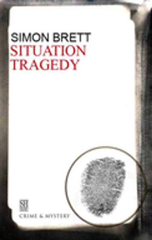 Cover of the book Situation Tragedy by Simon Brett, Severn House Publishers