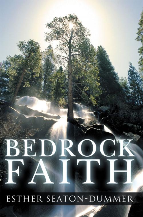 Cover of the book Bedrock Faith by Esther Seaton-Dummer, WestBow Press