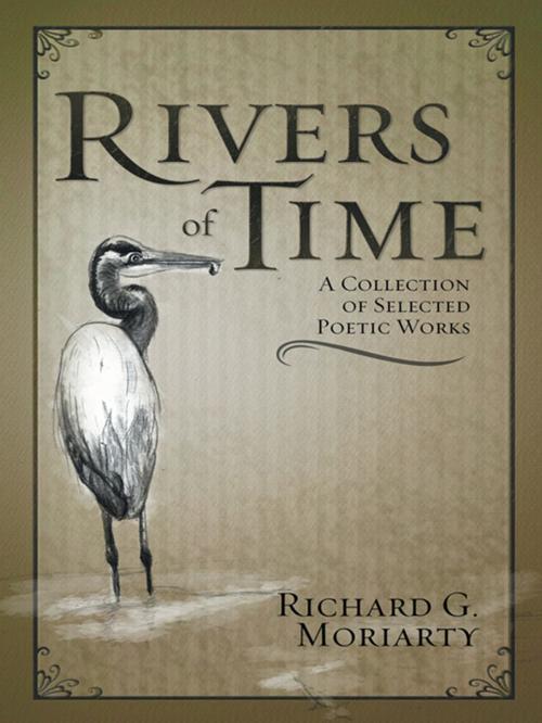 Cover of the book Rivers of Time by Richard G. Moriarty, WestBow Press