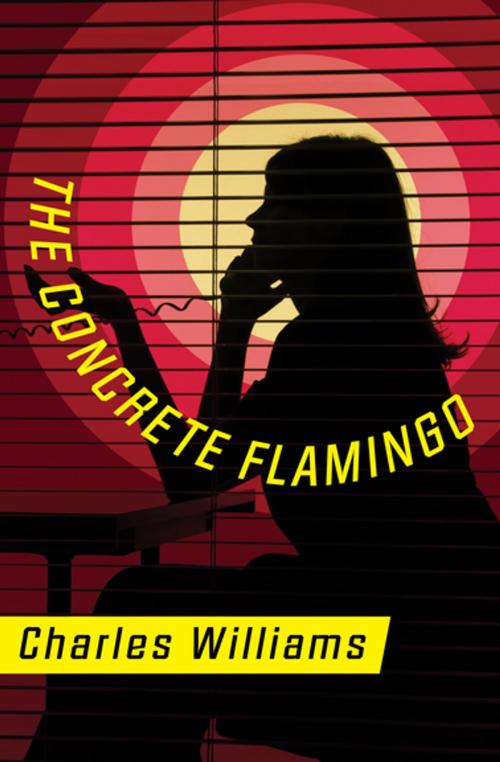 Cover of the book The Concrete Flamingo by Charles Williams, MysteriousPress.com/Open Road