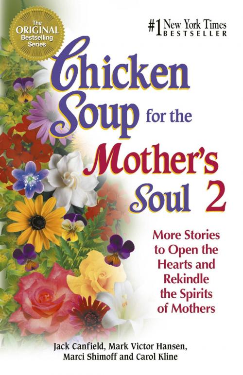 Cover of the book Chicken Soup for the Mother's Soul 2 by Jack Canfield, Mark Victor Hansen, Chicken Soup for the Soul