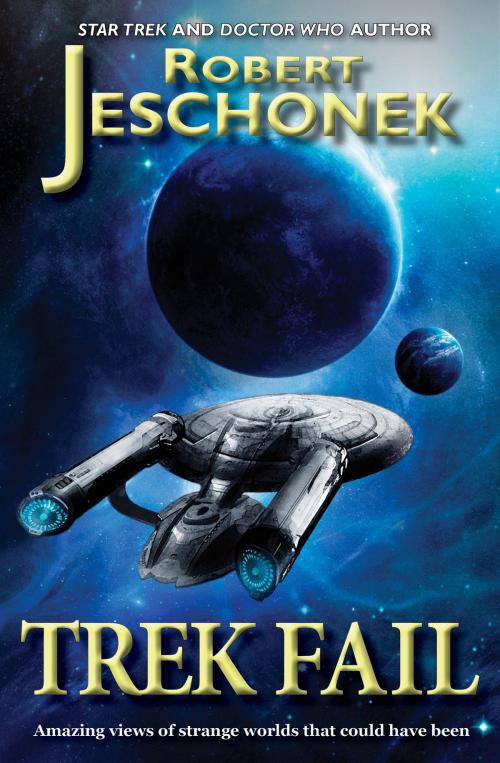 Cover of the book Trek Fail! by Robert Jeschonek, Pie Press