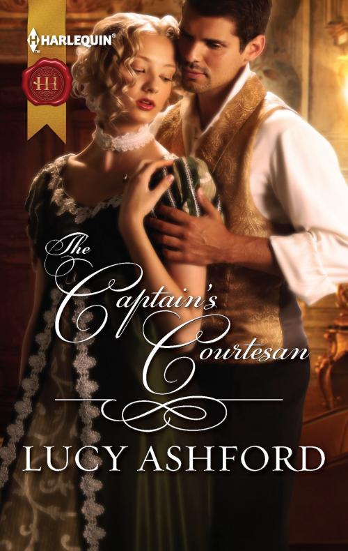 Cover of the book The Captain's Courtesan by Lucy Ashford, Harlequin