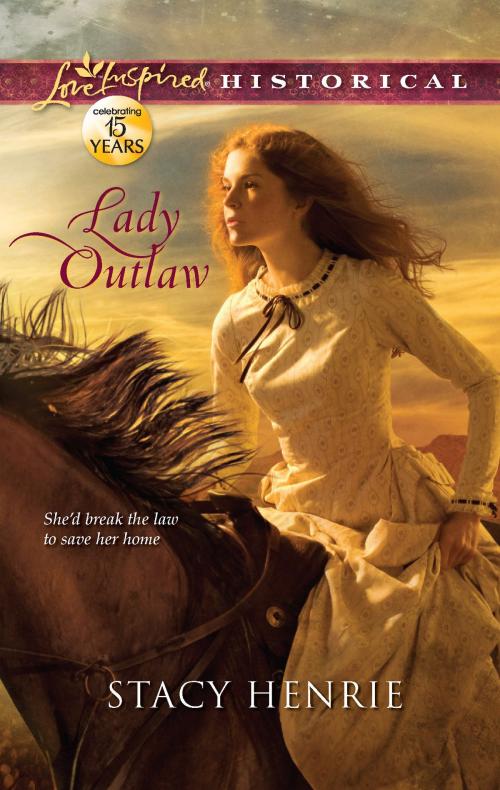 Cover of the book Lady Outlaw by Stacy Henrie, Harlequin