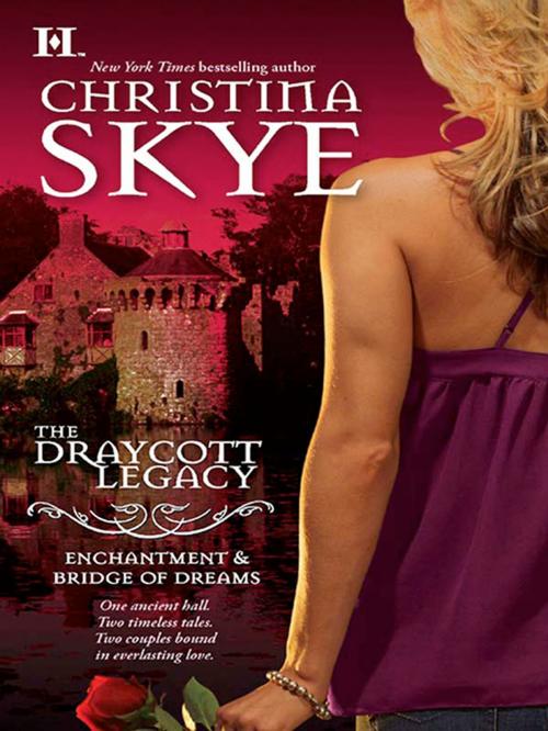 Cover of the book Enchantment & Bridge of Dreams by Christina Skye, HQN Books