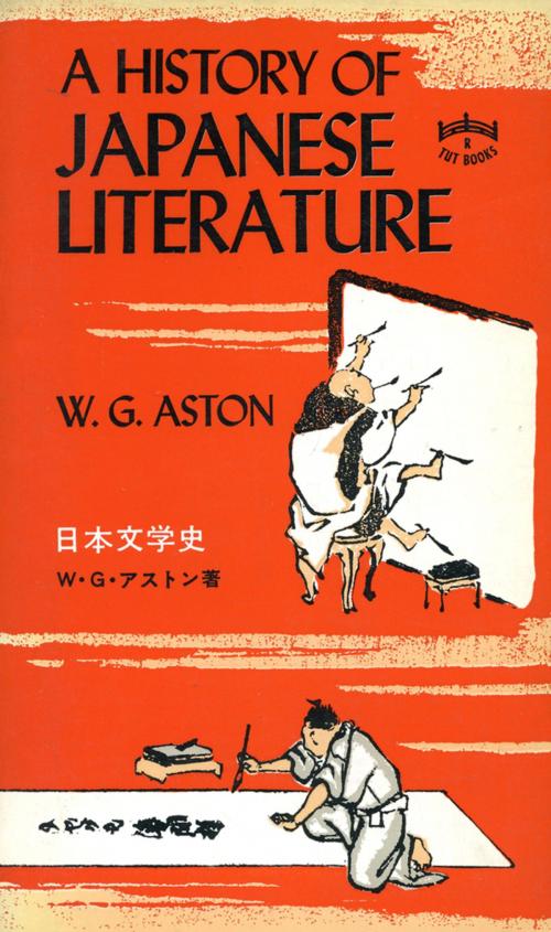 Cover of the book History of Japanese Literature by William George Aston, Tuttle Publishing