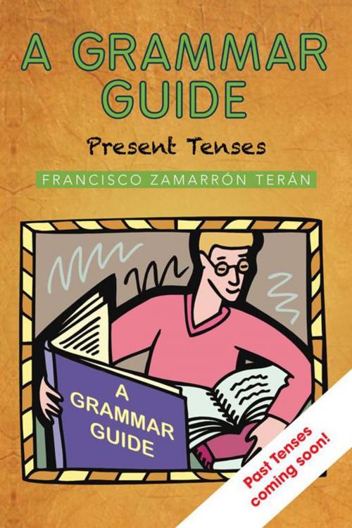 Cover of the book A Grammar Guide by Francisco Zamarrón Terán, Palibrio