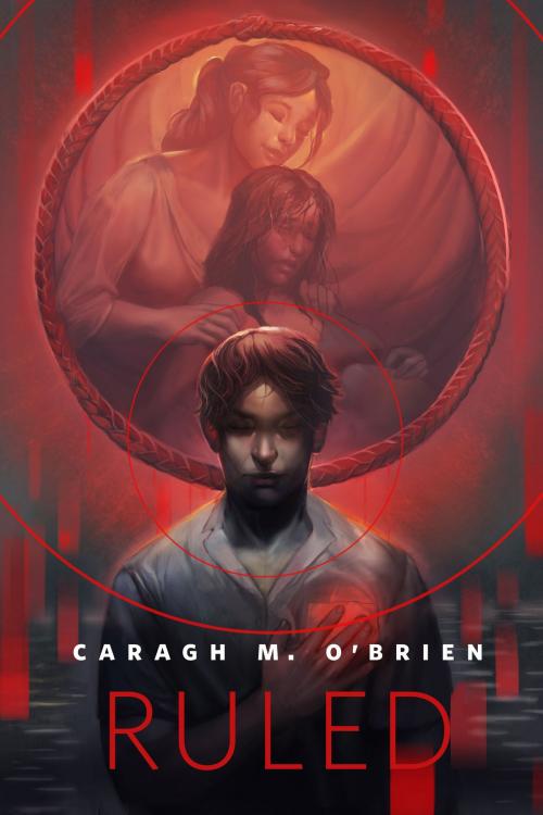 Cover of the book Ruled by Caragh M. O'Brien, Tom Doherty Associates