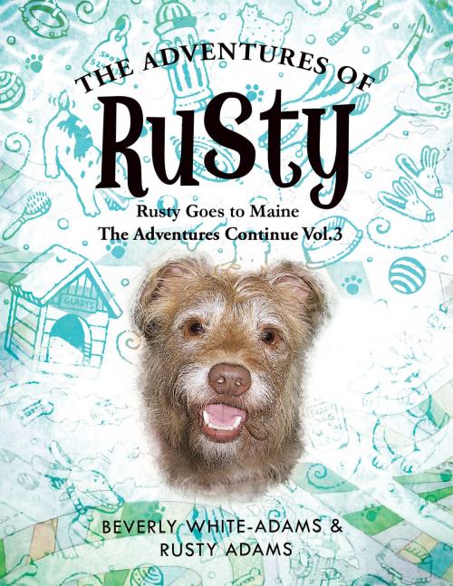 Cover of the book The Adventures of Rusty by Beverly White-Adams, Trafford Publishing