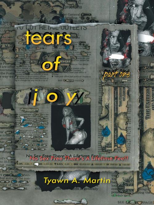 Cover of the book Tears of Joy by Tyawn A. Martin, AuthorHouse