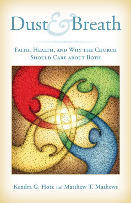 Cover of the book Dust and Breath by Kendra Hotz, Matthew T. Mathews, Wm. B. Eerdmans Publishing Co.