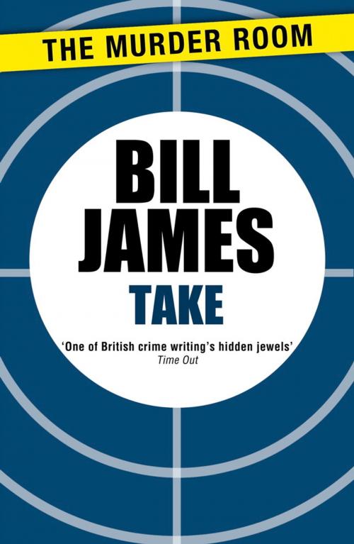 Cover of the book Take by Bill James, Orion Publishing Group