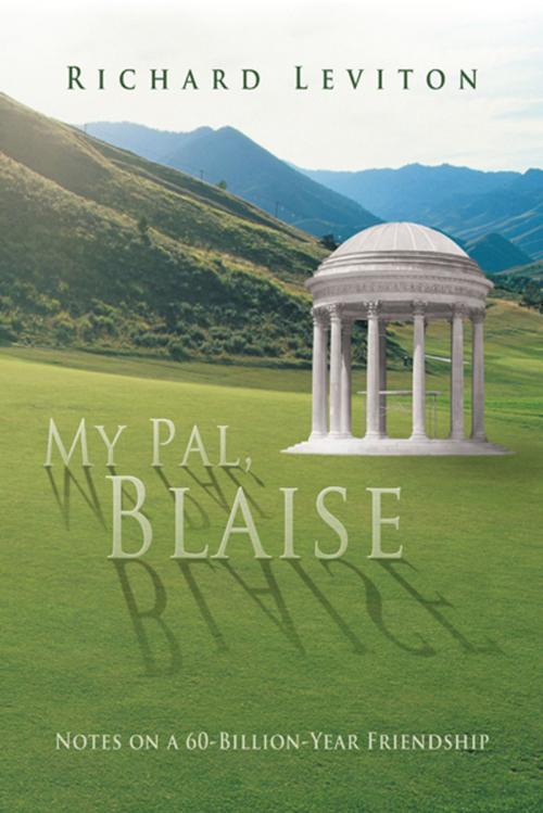 Cover of the book My Pal, Blaise by Richard Leviton, iUniverse