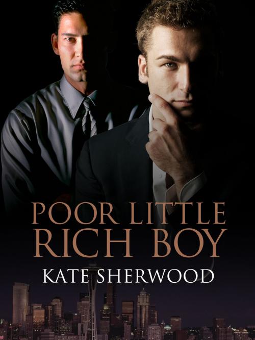 Cover of the book Poor Little Rich Boy by Kate Sherwood, Kate Sherwood