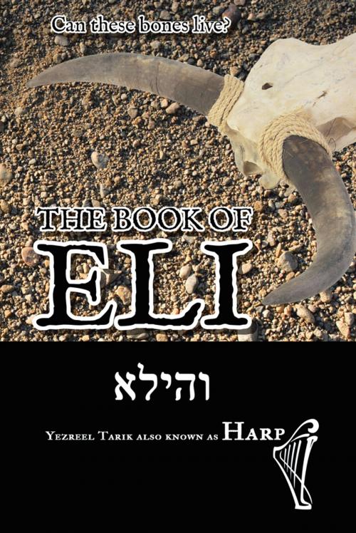 Cover of the book The Book of Eli by Yezreel Tarik, AuthorHouse