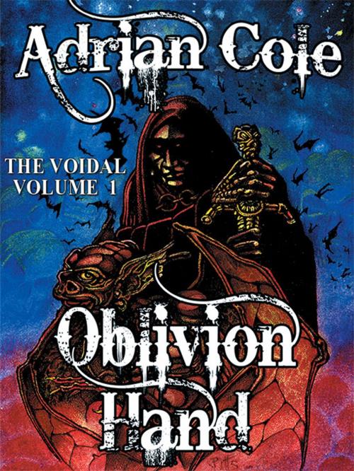 Cover of the book Oblivion Hand: The Voidal, Vol. 1 by Adrian Cole, Wildside Press LLC