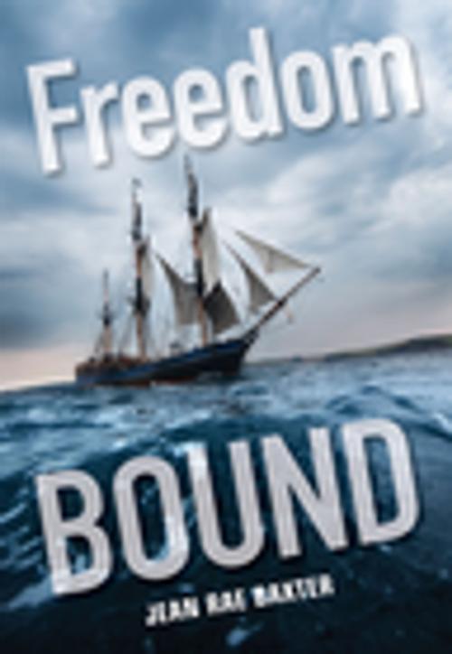 Cover of the book Freedom Bound by Jean Rae Baxter, Ronsdale Press