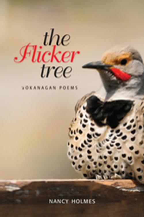 Cover of the book Flicker Tree, The by Nancy Holmes, Ronsdale Press