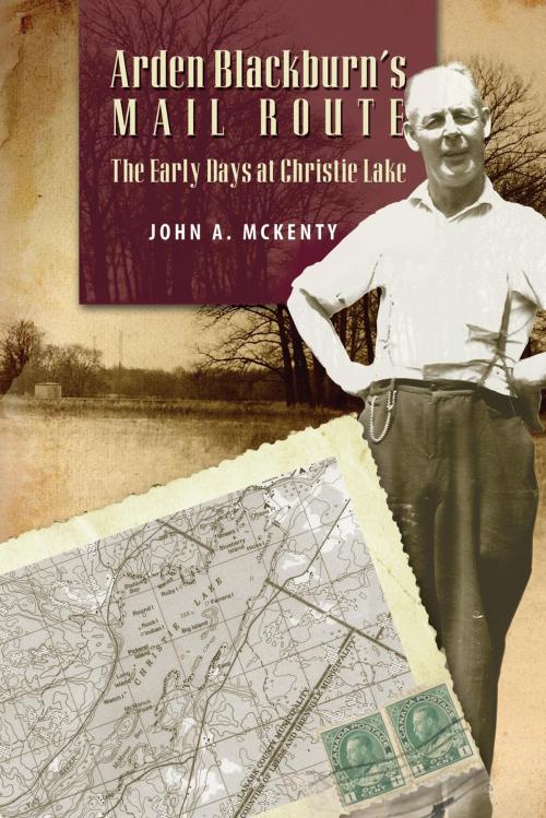 Cover of the book Arden Blackburn's Mail Route by John A. McKenty, Essence Publishing