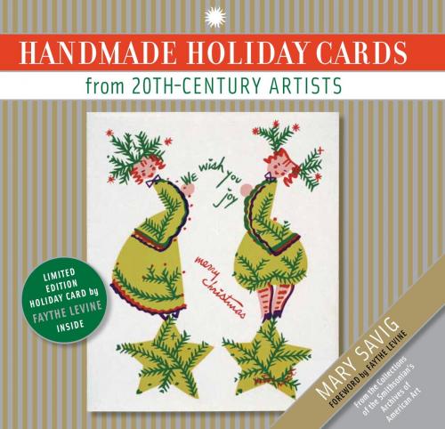 Cover of the book Handmade Holiday Cards from 20th-Century Artists by Mary Savig, Smithsonian