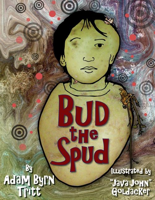 Cover of the book Bud the Spud by Adam Byrn Tritt, Axios Press