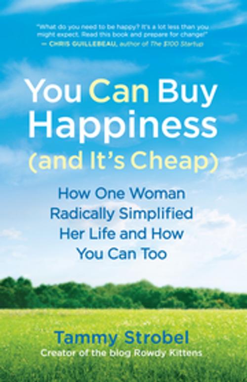 Cover of the book You Can Buy Happiness (and It's Cheap) by Tammy Strobel, New World Library