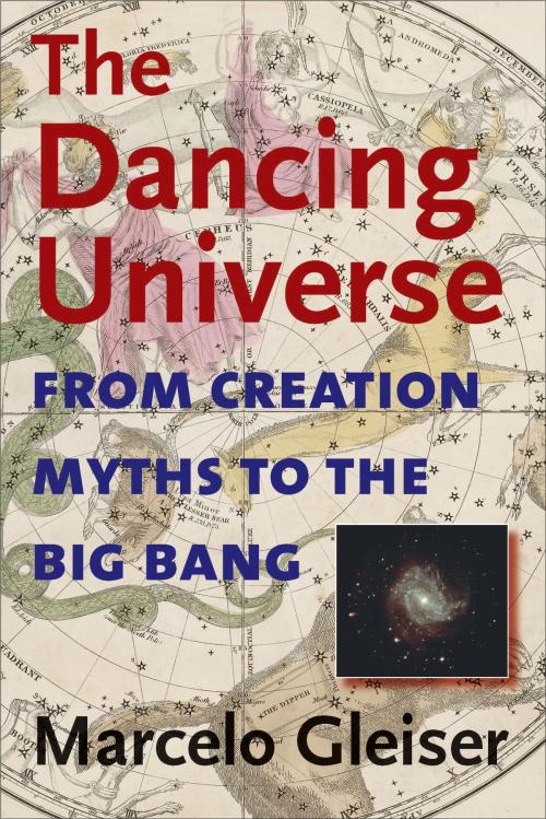 Cover of the book The Dancing Universe by Marcelo Gleiser, Dartmouth College Press