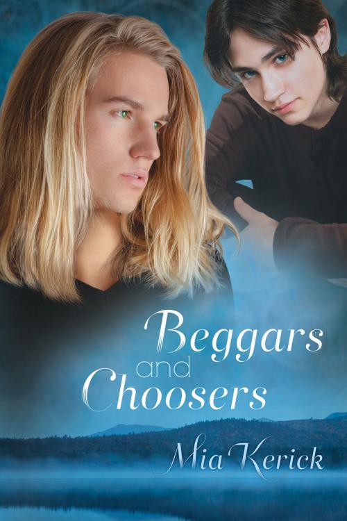 Cover of the book Beggars and Choosers by Mia Kerick, Dreamspinner Press