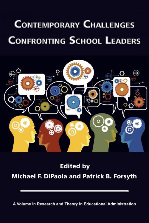 Cover of the book Contemporary Challenges Confronting School Leaders by , Information Age Publishing