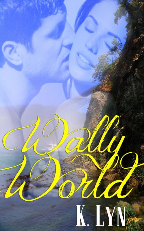 Cover of the book Wally World by K. Lyn, Beau to Beau Books