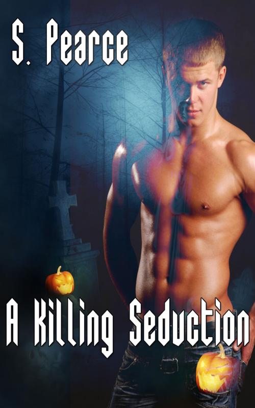 Cover of the book A Killing Seduction by S. Pearce, Beau to Beau Books