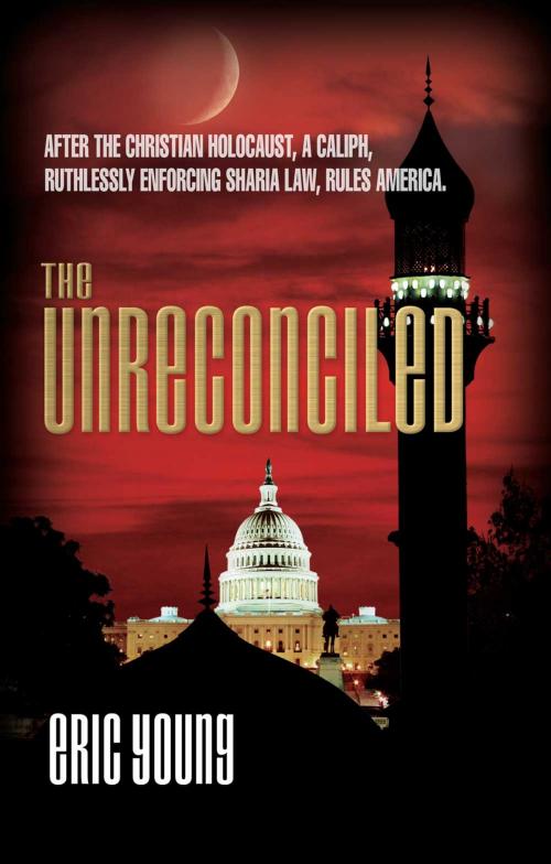 Cover of the book The Unreconciled by Eric Young, Ambassador International