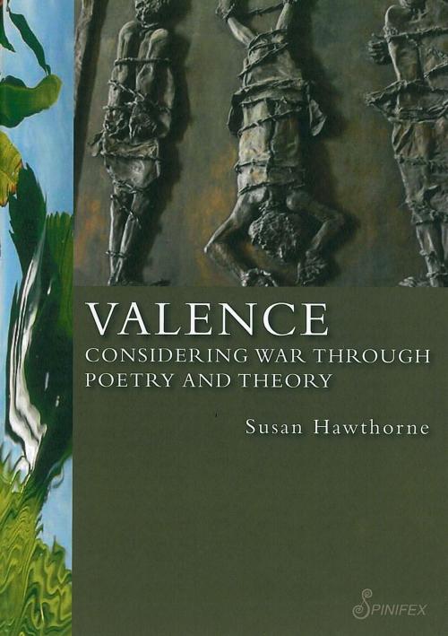 Cover of the book Valence by Susan Hawthorne, Spinifex Press