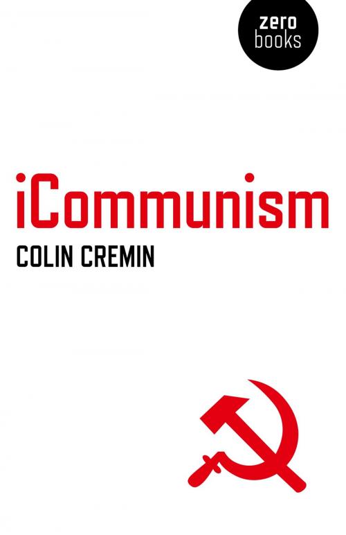 Cover of the book iCommunism by Colin Cremin, John Hunt Publishing