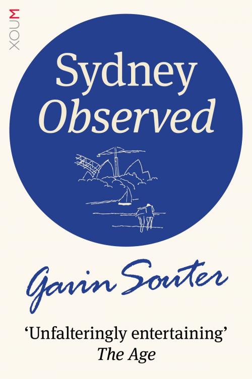 Cover of the book Sydney Observed by Gavin Souter, Xoum Publishing