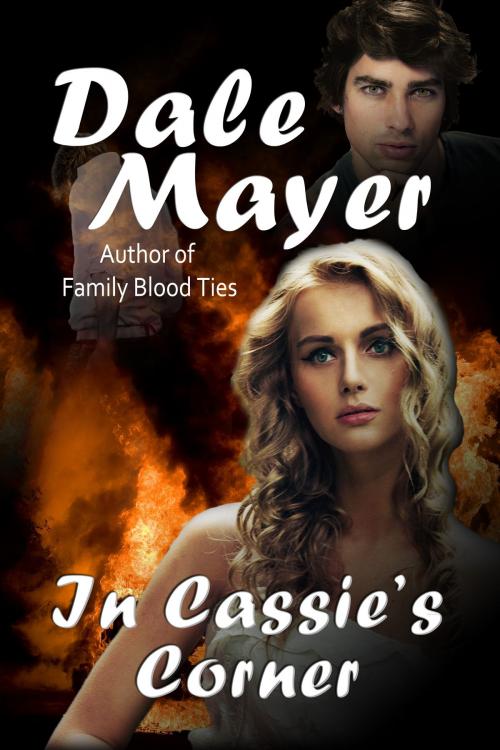 Cover of the book In Cassie's Corner by Dale Mayer, Valley Publishing