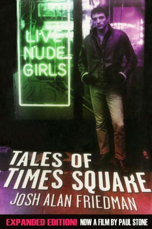 Cover of the book Tales of Times Square by Josh Alan Friedman, Feral House