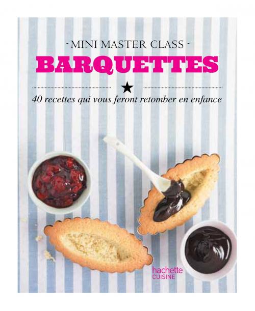 Cover of the book Barquettes by Emilie Perrin, Hachette Pratique