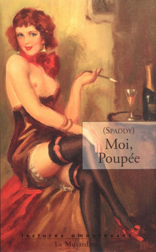 Cover of the book Moi, poupée by Spaddy, Groupe CB