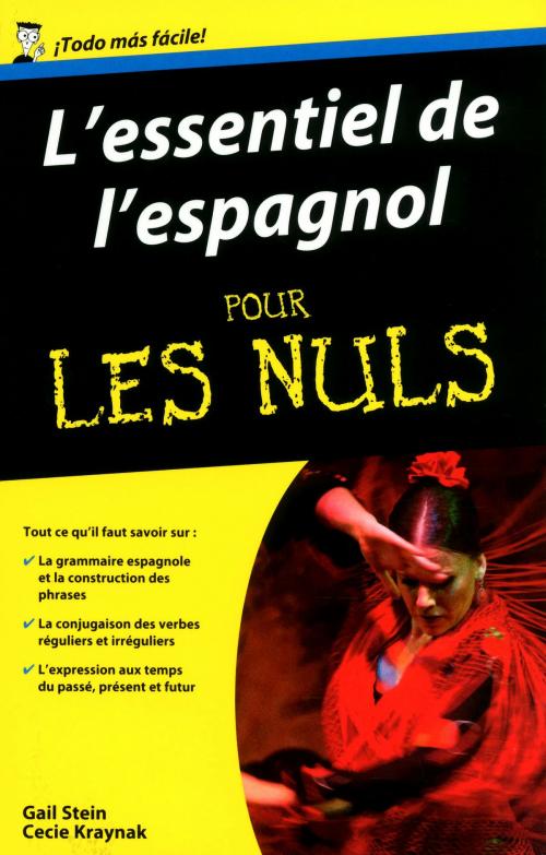 Cover of the book L'essentiel de l'espagnol Pour les Nuls by Gail STEIN, Cécie KRAYNAK, edi8