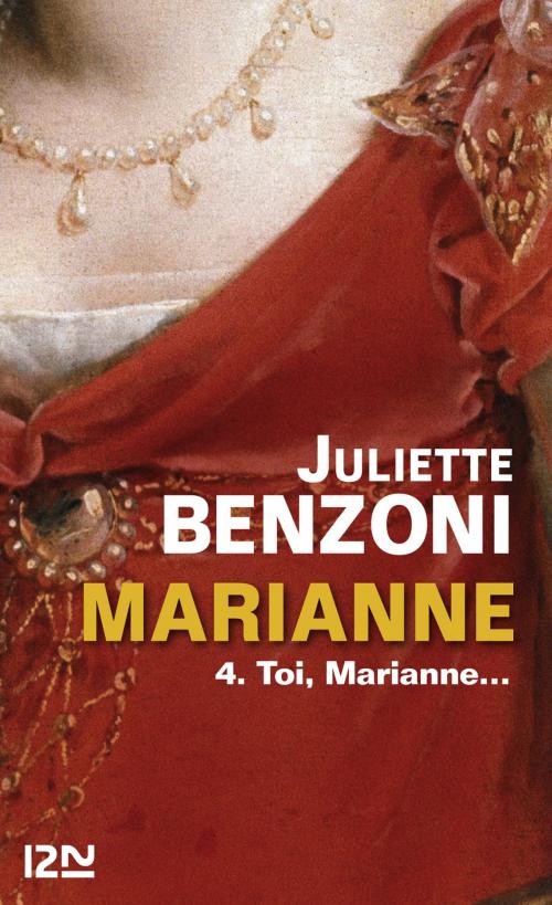 Cover of the book Marianne tome 4 by Juliette BENZONI, Univers Poche