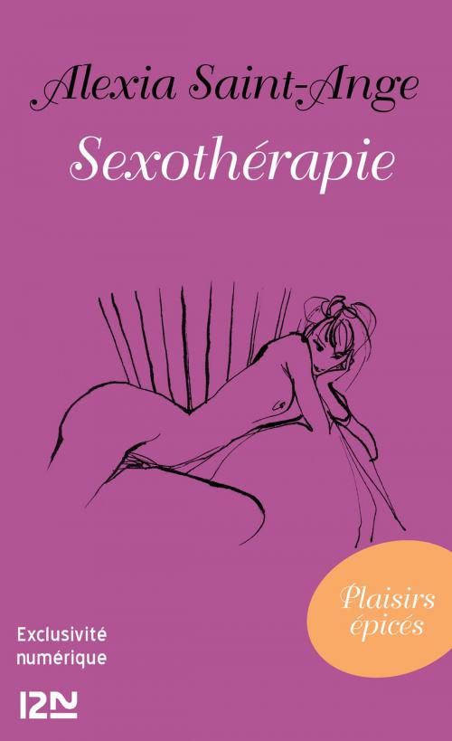 Cover of the book Sexothérapie by Alexia SAINT-ANGE, Univers Poche