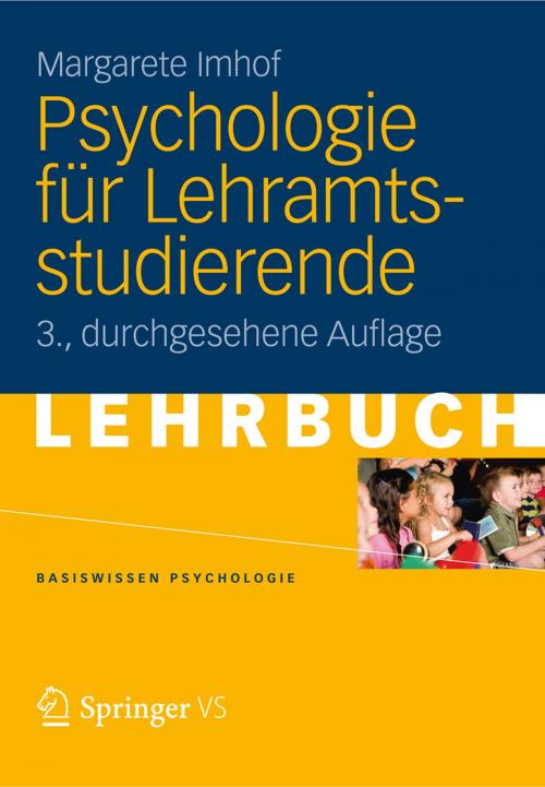 Cover of the book Psychologie für Lehramtsstudierende by Margarete Imhof, Springer Fachmedien Wiesbaden