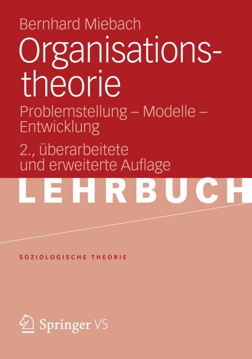 Cover of the book Organisationstheorie by Bernhard Miebach, Springer Fachmedien Wiesbaden