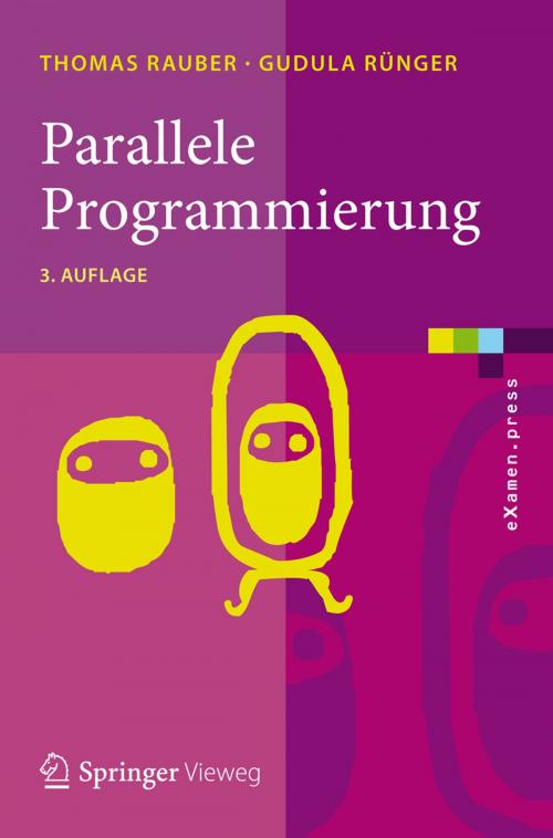 Cover of the book Parallele Programmierung by Thomas Rauber, Gudula Rünger, Springer Berlin Heidelberg